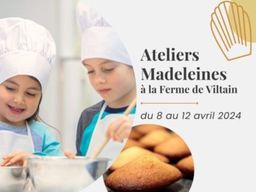 Atelier Madeleines à la Ferme de Viltain (78)