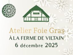 Atelier foie gras à la Ferme de Viltain (78)
